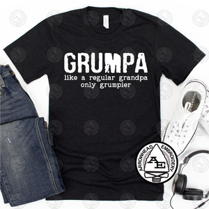 Grumpa Shirt