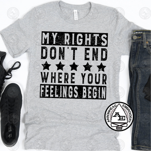 My Rights Don't End Shirt