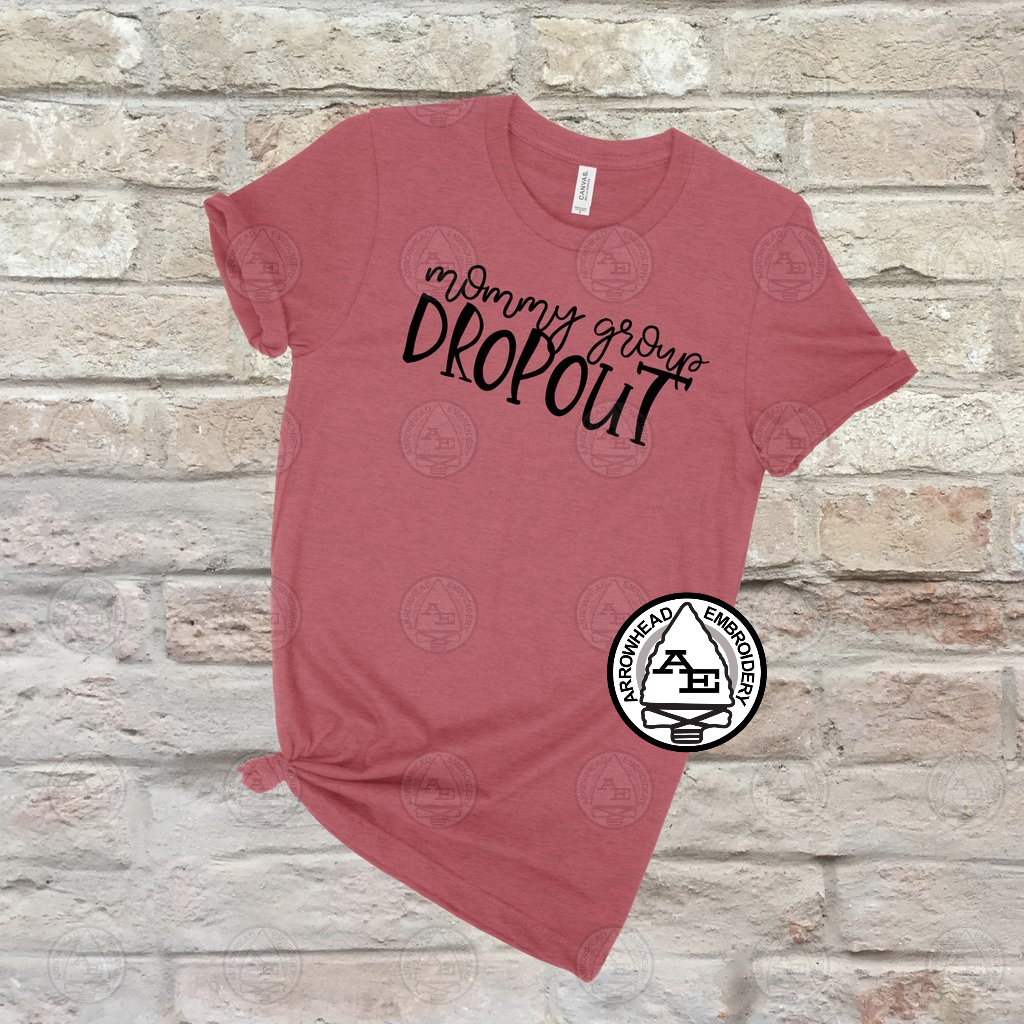 Mommy Group Drop Out Shirt