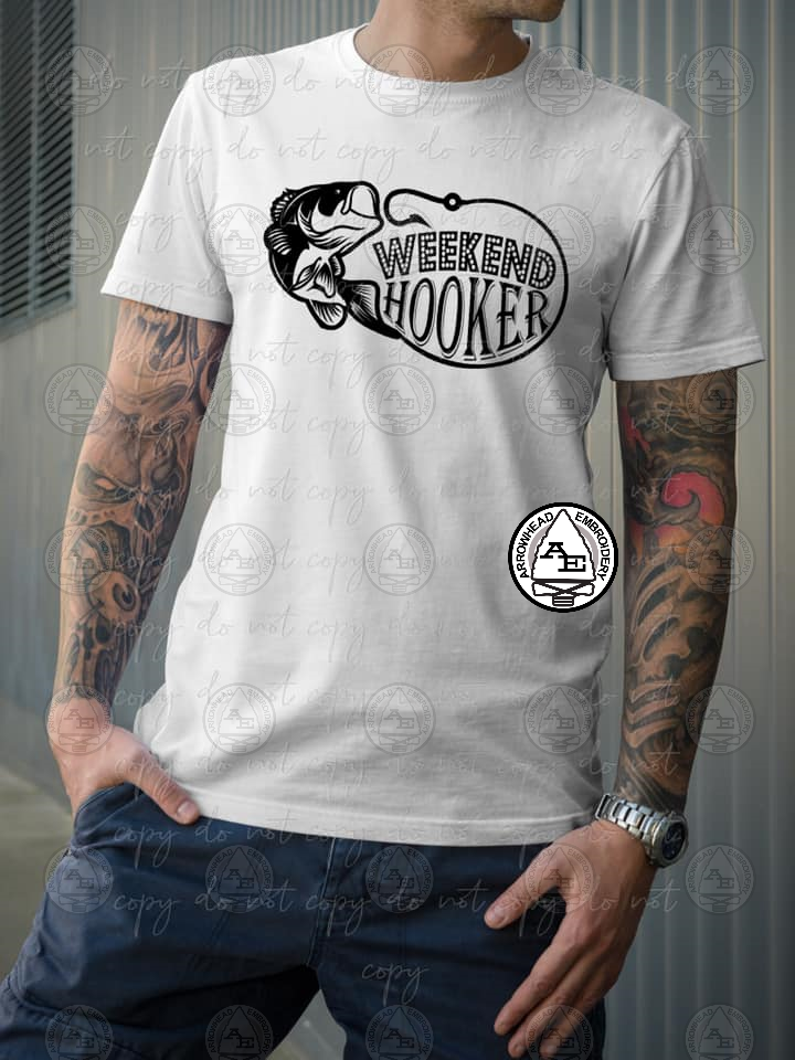 Weekend Hooker Shirt