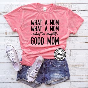 What a Mom Shirt