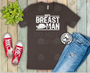 100% Breast Man Shirt